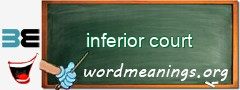 WordMeaning blackboard for inferior court